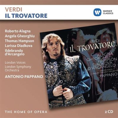 Il Trovatore - อารมณ์ดราม่าเข้มข้นสลับด้วยทำนองรักหวานซาบ